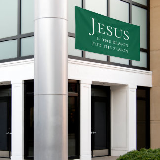 Large Green Custom Jesus Reason For Christmas Sign Banner