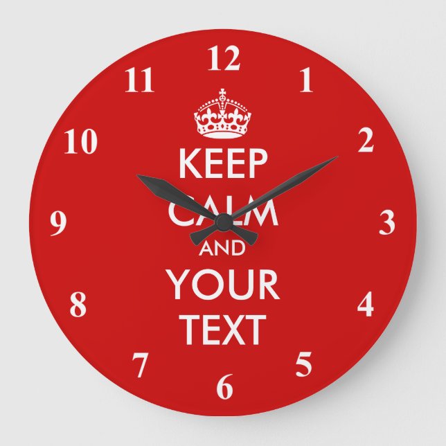 Large Keep Calm wall clock Customizable design Große Wanduhr (Vorderseite)
