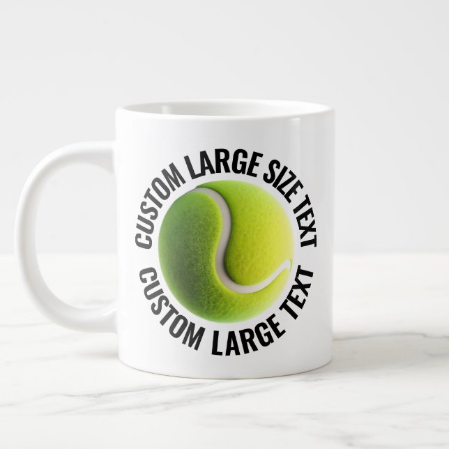 Large Size Personalized Text Tennis Ball Custom Jumbo-Tasse (Links)