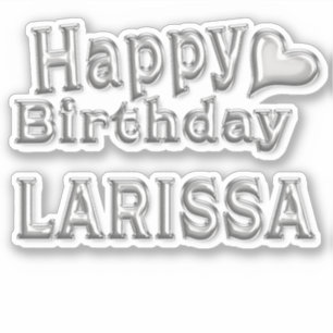 Larissa Happy Birthday silver Aufkleber Sticker