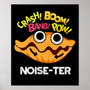 Lärm der Funny Noisy Oyster Pun Dark BG Poster