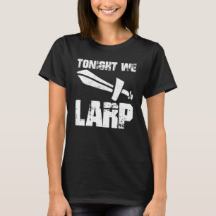 LARP Foam Sword T-Shirt