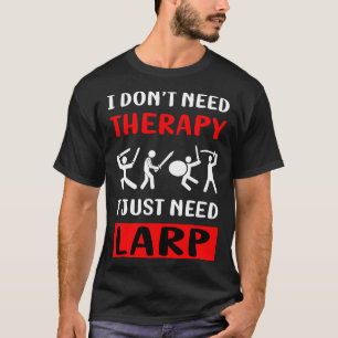Larp Larping RPG Rollenspiel Rolle spielen T-Shirt