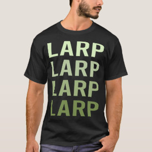 Larp Larping RPG Rollenspiel Rolle spielen T-Shirt