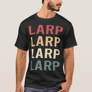 Larp Larping RPG Rollenspiel Rolle spielen T-Shirt