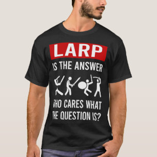 Larp Larping RPG Rollenspiel Rollenspiel Rollenspi T-Shirt