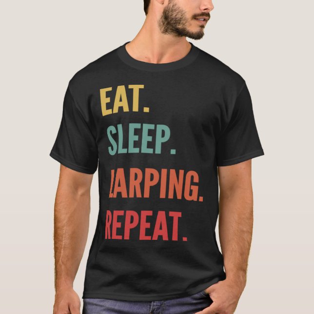 Larping  Eat Sleep Larping Repeat T-Shirt (Vorderseite)