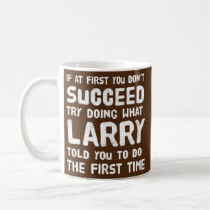 Larry Personalisiert Name Birthday Gift Funny Kaffeetasse
