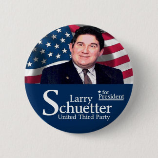 Larry Schuetter für Präsidenten 2012 Button