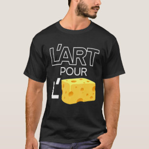 L'art Pour L'art für Kunst T-Shirt