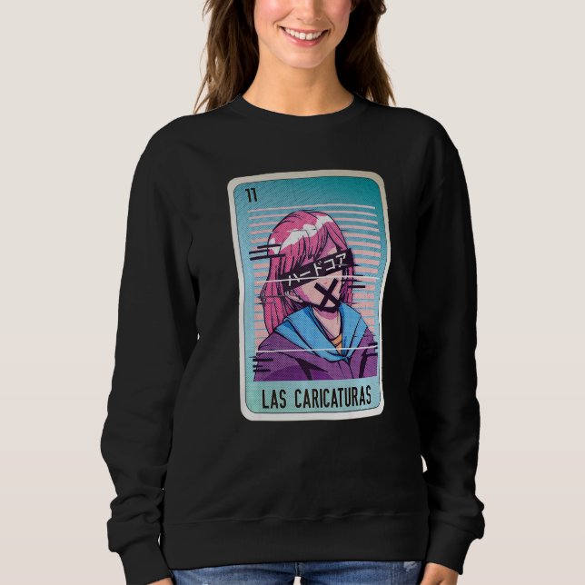 Las Caricaturas Mexican Slang Lottery Bingo Cards Sweatshirt (Vorderseite)
