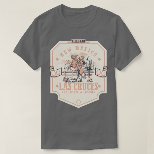 Las Cruces New Mexico Wildwest Town T-Shirt (Design vorne)