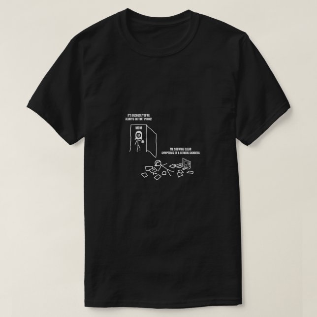 las ich deutliche Symptome einer Krankheit T-Shirt (Design vorne)