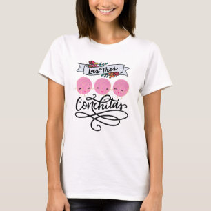 Las Tres Conchitas T-Shirt