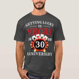 Las Vegas 30 Years Wedding Anniversary Trip 30 Yea T-Shirt