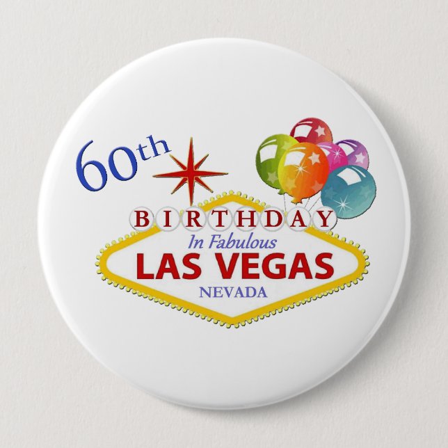 Las Vegas Birthday Huge, 60. Runder Button (Vorderseite)