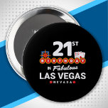 Las Vegas Birthday Party - 21st Birthday In Vegas Button<br><div class="desc">Planning Your 21st birthday in Vegas? This Welcome to Las Vegas sign style design is the perfekt way for a 21 year old to celebrate with a birthday party in Vegas! Great for a girls' trip or birthday squad coming to Vegas for a weekend getaway or vacation. Feature "21st Birthday...</div>