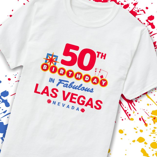 Las Vegas Birthday Party - 50th Birthday In Vegas T-Shirt (Von Creator hochgeladen)