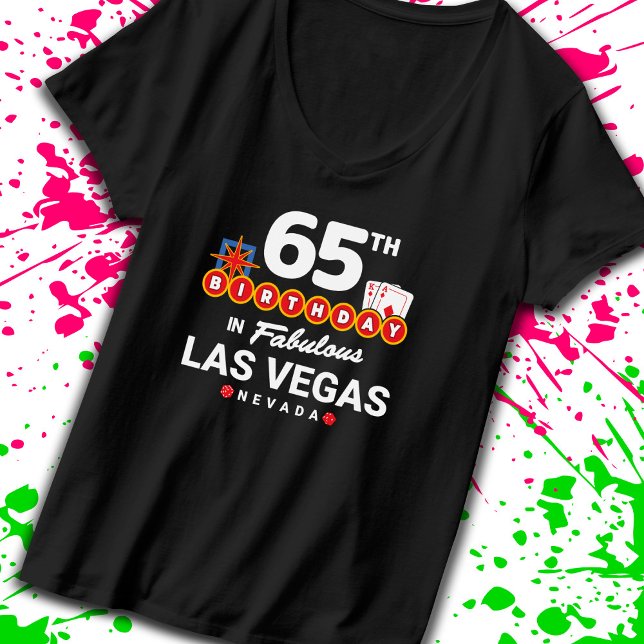Las Vegas Birthday Party - 65th Birthday In Vegas T-Shirt (Von Creator hochgeladen)