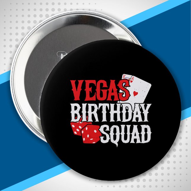 Las Vegas Birthday - Party in Vegas Birthday Squad Button (Von Creator hochgeladen)