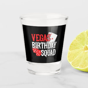 Las Vegas Birthday - Party in Vegas Birthday Squad Schnapsglas