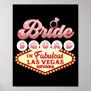 Las Vegas Bride Squad in Vegas Funny Bridesmaid Poster
