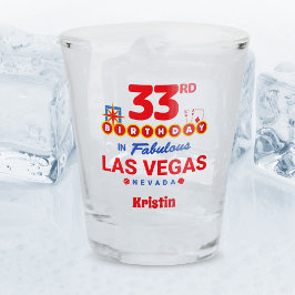 Las Vegas Geburtstagsparty - 33. Geburtstag Schnapsglas