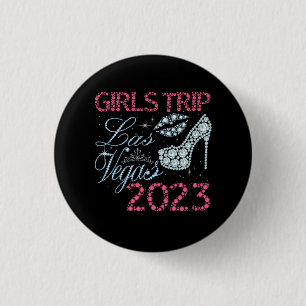 Las Vegas Girls Trip 2023 Girls Weekend Friends Ma Button