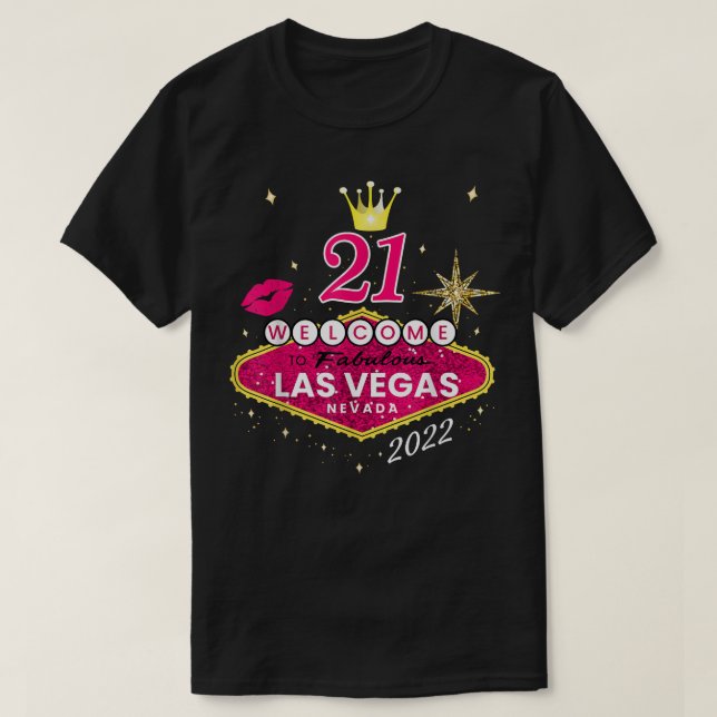 Las Vegas Girls Trip Shirts 2022, Vegas 21. Geburt (Design vorne)