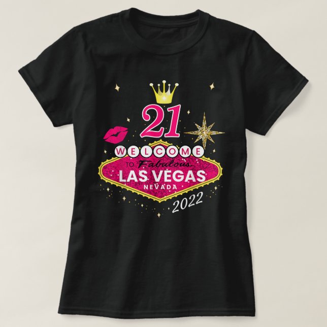 Las Vegas Girls Trip Shirts 2022, Vegas 21. Geburt (Design vorne)