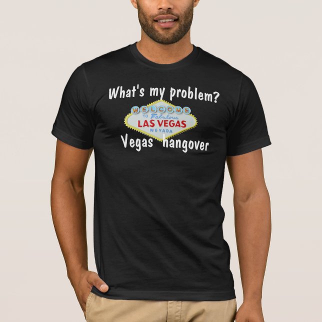 Las Vegas Hangover T-Shirt (Vorderseite)