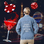 Las Vegas Junggeselinnen-Abschied Fett Typografie Jeansjacke<br><div class="desc">Eine niedliche Denim-Jacke mit dem Bachelorettennamen in fett weißer Typografie. Ideal für Mädchen,  die auf dem Las Vegas Streifen übernachten. Um den Text zu ändern,  klicken Sie auf die Schaltfläche Personalisieren.</div>