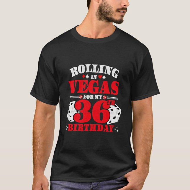 Las Vegas Rolling In Vegas Vegas 36Th T-Shirt (Vorderseite)