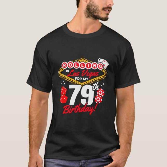 Las Vegas Rolling In Vegas Vegas 79Th T-Shirt (Vorderseite)