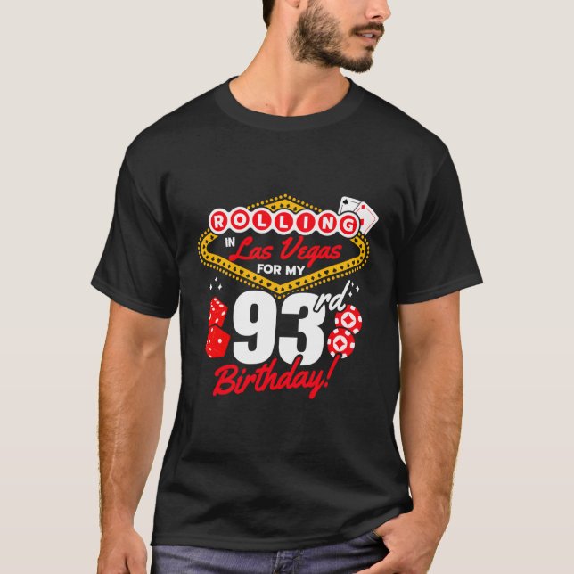 Las Vegas Rolling in Vegas Vegas 93Rd T-Shirt (Vorderseite)