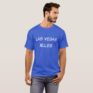 Las Vegas Rules T - Shirt