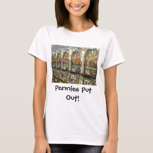 Las Vegas Slots/ Pennys aussetzen T-Shirt
