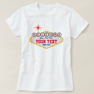 Las Vegas Willkommen Ihren Text T-Shirt