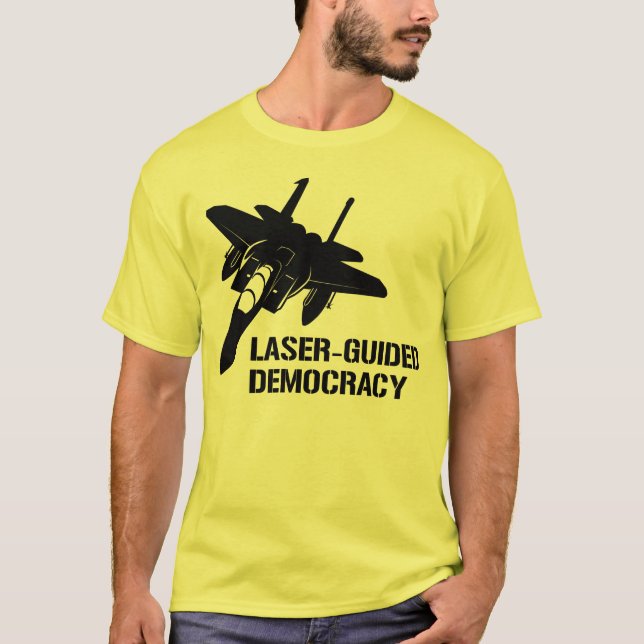 Laser - geführte Demokratie/Frieden durch T-Shirt (Vorderseite)
