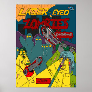 Laser Mit Augen Zombies mit Chainsaws Poster