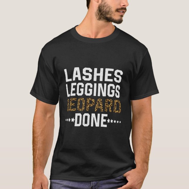 Lashes Leggings Leopard Funny zu Weihnachten gemac T-Shirt (Vorderseite)