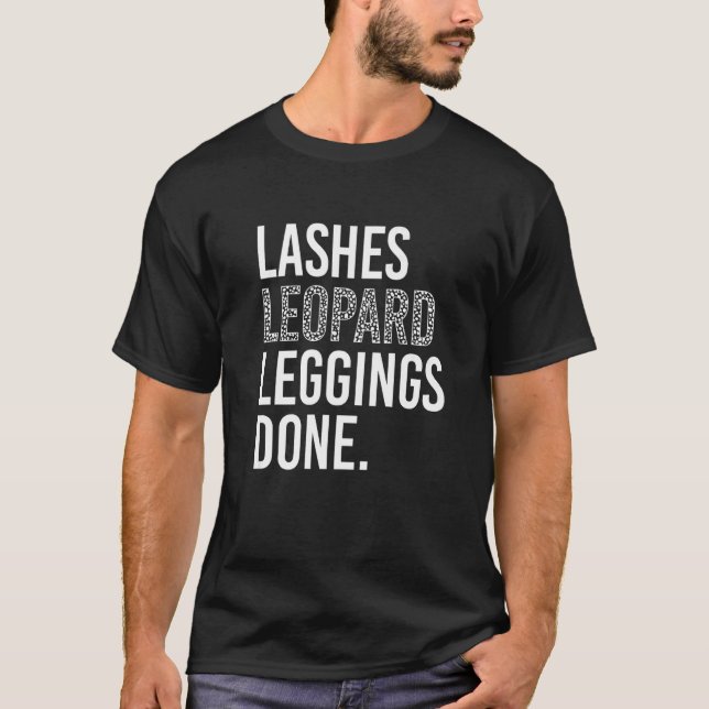 Lashes Leggings Leopard Lashes Lash Lash Tech Lash T-Shirt (Vorderseite)