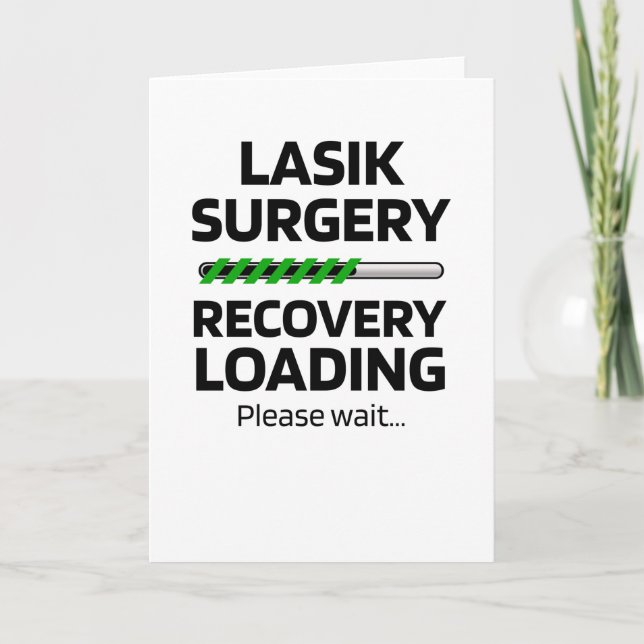 Lasik Operation Erholung Funny Gift Karte (Vorderseite)