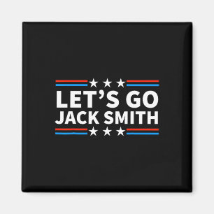 Lass39s Go Jack Smith für Präsident Fun Summer USA Magnet