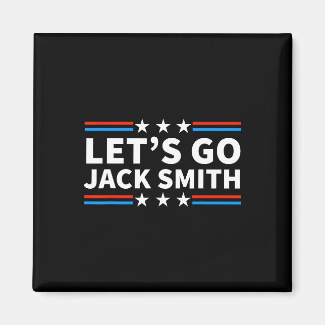 Lass39s Go Jack Smith für Präsident Fun Summer USA Magnet (Vorne)