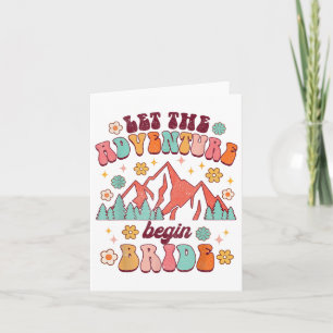 Lass Adventure Begin Bride Wedding Ankündigung Neu
