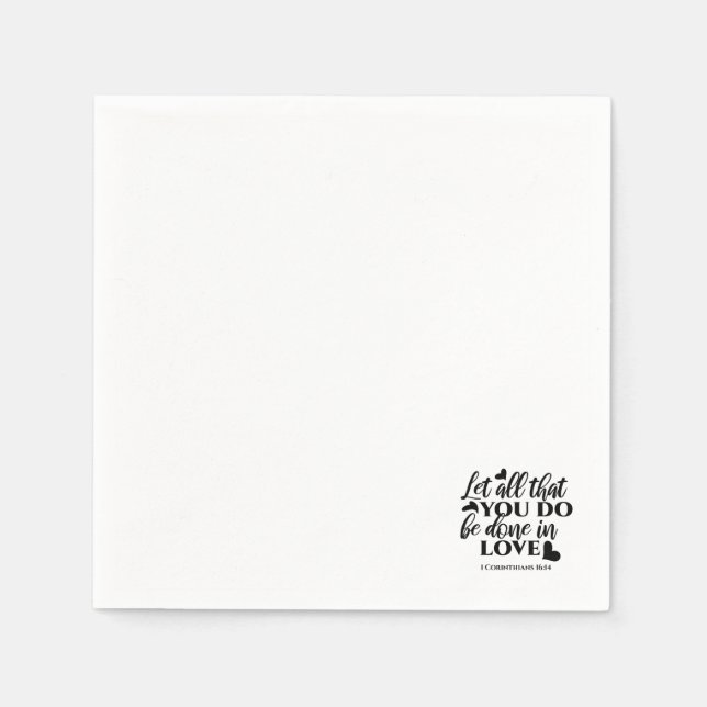 Lass Alle sind in Liebe - 1 Cor 16:14 Serviette (Vorderseite)