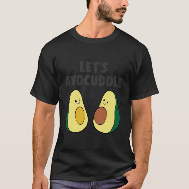 Lass Avocuddle Avocado T-Shirt (Vorderseite)