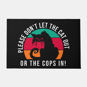 Lass bitte nicht die Katzen aus oder die Poliziste Fußmatte