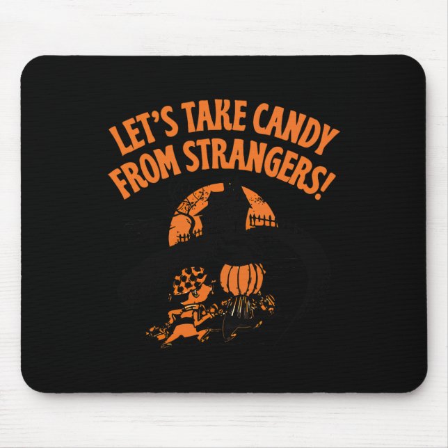 Lass Candy von Strangers Funny Halloween 2 Mousepad (Vorne)